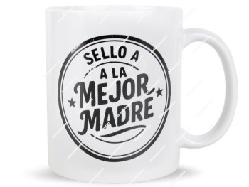 Taza Regalo Sello a la Mejor Madre